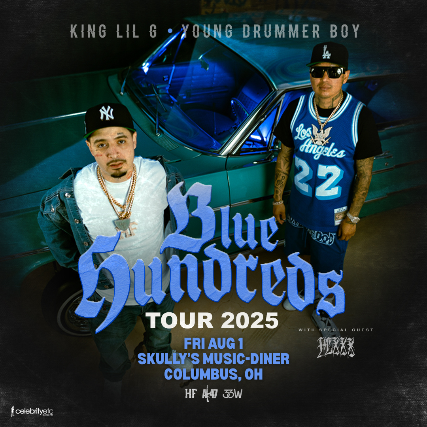 KING LIL G & YOUNG DRUMMER BOY: BLUE HUNDREDS TOUR 2025 W/ HEXXX
