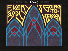 Citizen performing EVERYBODY IS GOING TO HEAVEN