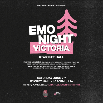 Emo Night Victoria at Wicket Hall - Jun 7 2025