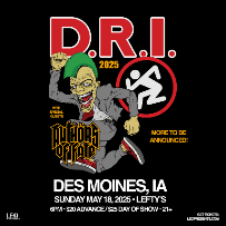 D.R.I. 2025 Tour w/ Authors Of Fate in Des Moines
