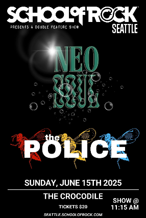 SCHOOL OF ROCK SEATTLE presents: Neo Soul & The Police