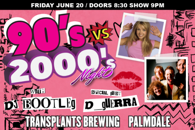 90's VS 2000's Night with DJ Bootleg and D_Guerra