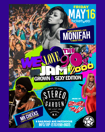 WE L❤️VE THE 90’s & 2000 JAM: GROWN & SEXY EDITION