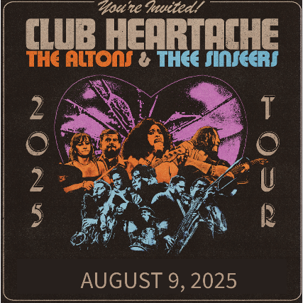 The Altons & Thee Sinseers: Club Heartache Tour