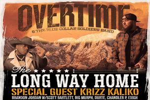 OVERTIME: The Long Way Home Tour w/KRIZZ KALIKO