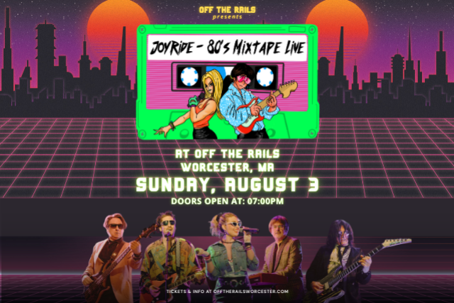 An Evening with Joyride: 80's Mixtape Live