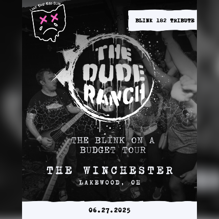 The Dude Ranch (Blink 182 Tribute) + Lake Erie Emo Club