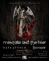 MENTALLO & THE FIXER with DATA VOID & LIVERNOIS