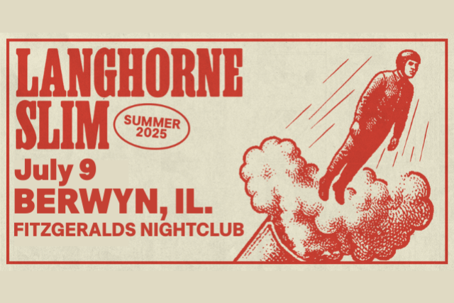 LANGHORNE SLIM (Solo) at FITZGERALDS Historic Nightclub! w/ special guest Angela Autumn