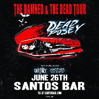 Dead Posey on The Damned & The Dead Tour with Ovtlier & Another Day Dawns