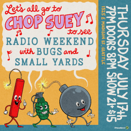 Radio Weekend, BUGS, Small Yards