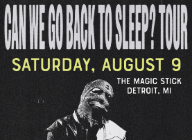 WesGhost – CAN WE GO BACK TO SLEEP TOUR