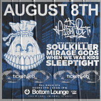Aight Bet, Soulkiller, Mirage Gods, When We Was Kids, Sleeptight