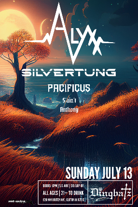 Alyxx, Silvertung, Pacificus, S'ain't Anthony