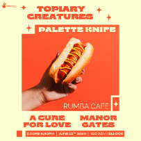 Topiary Creatures * Palette Knife * A Cure For Love * Manor Gates
