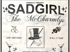 Sadgirl, The McCharmlys, The High Curbs