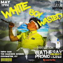 "White Boy Wasted" - Big Lotion w/ Wathesay and BBEENT