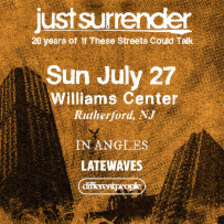 Just Surrender - Celebrating 20 years of If These Streets Could Talk. With Special Guests In Angles, Latewaves and differentpeople