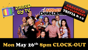 Raised By TV Events Presents: Arrested Development Trivia Night