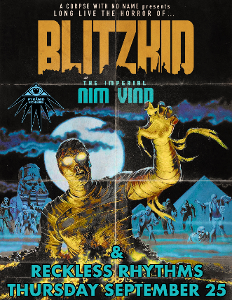 Blitzkid + Nim Vind + Reckless Rhythms