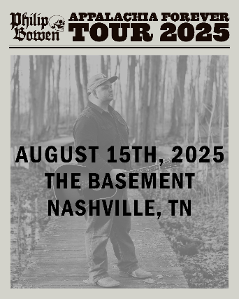 Philip Bowen "Appalachia Forever" Tour with support from Julia Digrazia