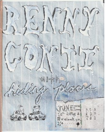 Renny Conti, Hiding Places