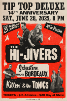 Tip Top's 14th Anniversary with The HI-Jivers, Sebastian Bordeaux and Kitten and The Tonics