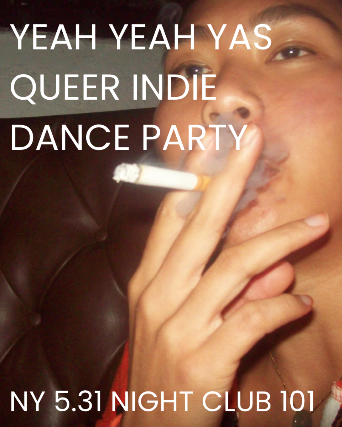 Yeah Yeah Yas: Queer Indie Dance Party