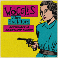 The Woggles, Thee Isolators