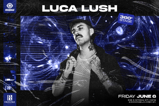 Luca Lush 360°