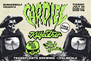 FREE SHOW: Cardiel / Kilfeather / Skull Riot / Less Than Perfect