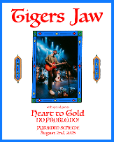 Tigers Jaw + Heart To Gold + no problemo!