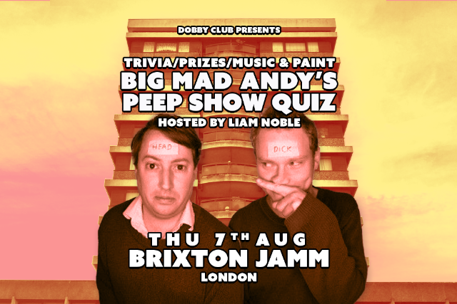 Peep Show Quiz with Big Mad Andy