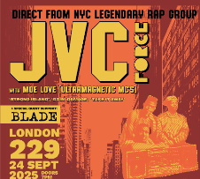 JVC FORCE w/Moe Love (Ultramagnetic MC's) + Blade