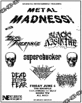 Black Absinthe, Zero Tolerance, Automatic Fire, Aftershock Overdrive, Dead Beyond Fear