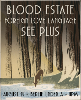 See Plus • Blood Estate • Foreign Love Language