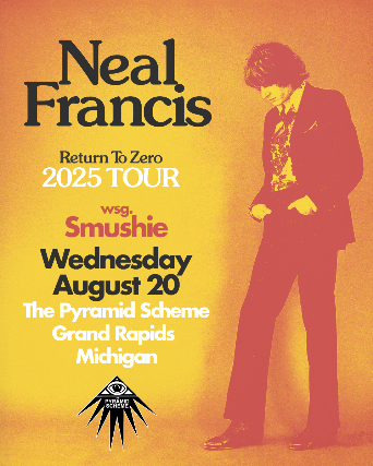 Neal Francis - Return To Zero Tour + Smushie