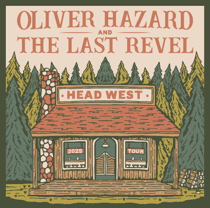 Oliver Hazard & The Last Revel: Head West