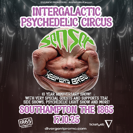 Keeper's Brew & Friends Psychedelic Circus ft. Senser and more