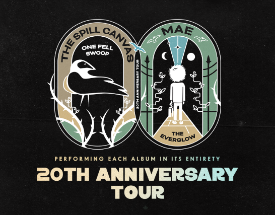 The Spill Canvas x Mae - 20th Aniversay Tour
