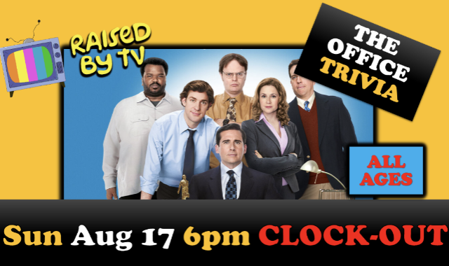 Raised By TV Events Presents: The Office Trivia Night (all ages)