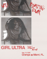 Girl Ultra "Blushing Tour" in Miami