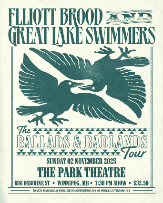 Elliott Brood / Great Lake Swimmers Elliott Brood / Great Lake Swimmers