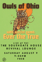 Owls of Ohio, Ever The True