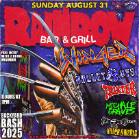Rainbow Bar & Grill Backyard Bash 2025, Winger, Bulletboys, Trixter, Michale Graves, Hed PE, Killer Dwarfs, Negative Output, Blaze Francisco, The Broken Ravens