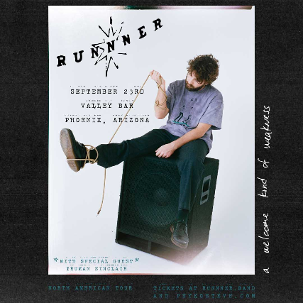 RUNNNER - A WELCOME KIND OF WEAKNESS TOUR