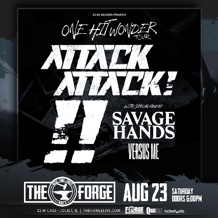 ATTACK ATTACK! “ONE HIT WONDER TOUR”