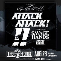 ATTACK ATTACK! “ONE HIT WONDER TOUR”