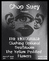THE ENTOURAGE, Clothing Optional, Deafbloom, Yellow Peddled Flowers