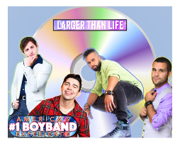 Larger Than Life: America's #1 BoyBand Experience